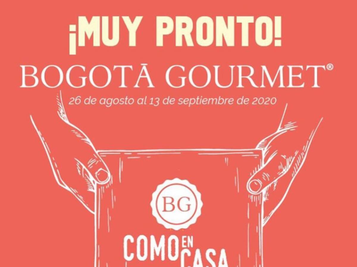 Disfrute la primera versión virtual del Festival Bogotá Gourmet