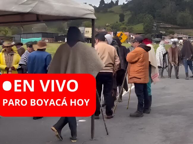 🔴EN VIVO | Paro en Boyacá HOY: puntos de bloqueo y cierres viales por campesinos parameros y mineros