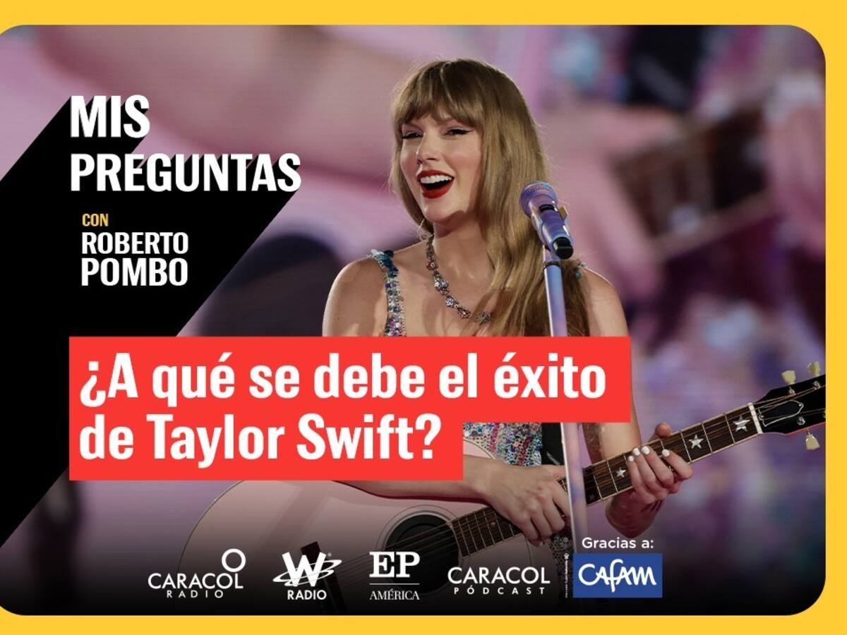 ¿A qué se debe el éxito de Taylor Swift?