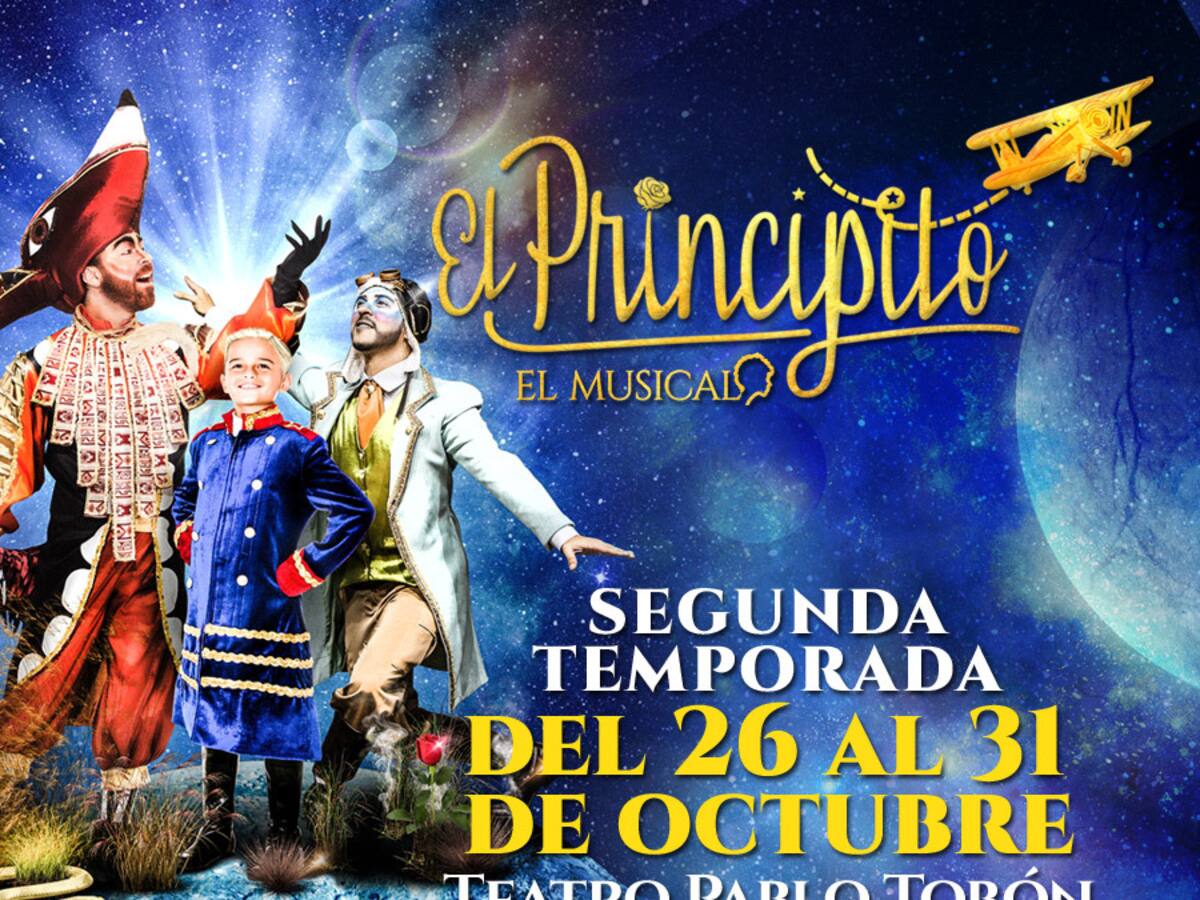 Medellín se prepara para recibir la segunda temporada de ‘El Principito, El Musical’