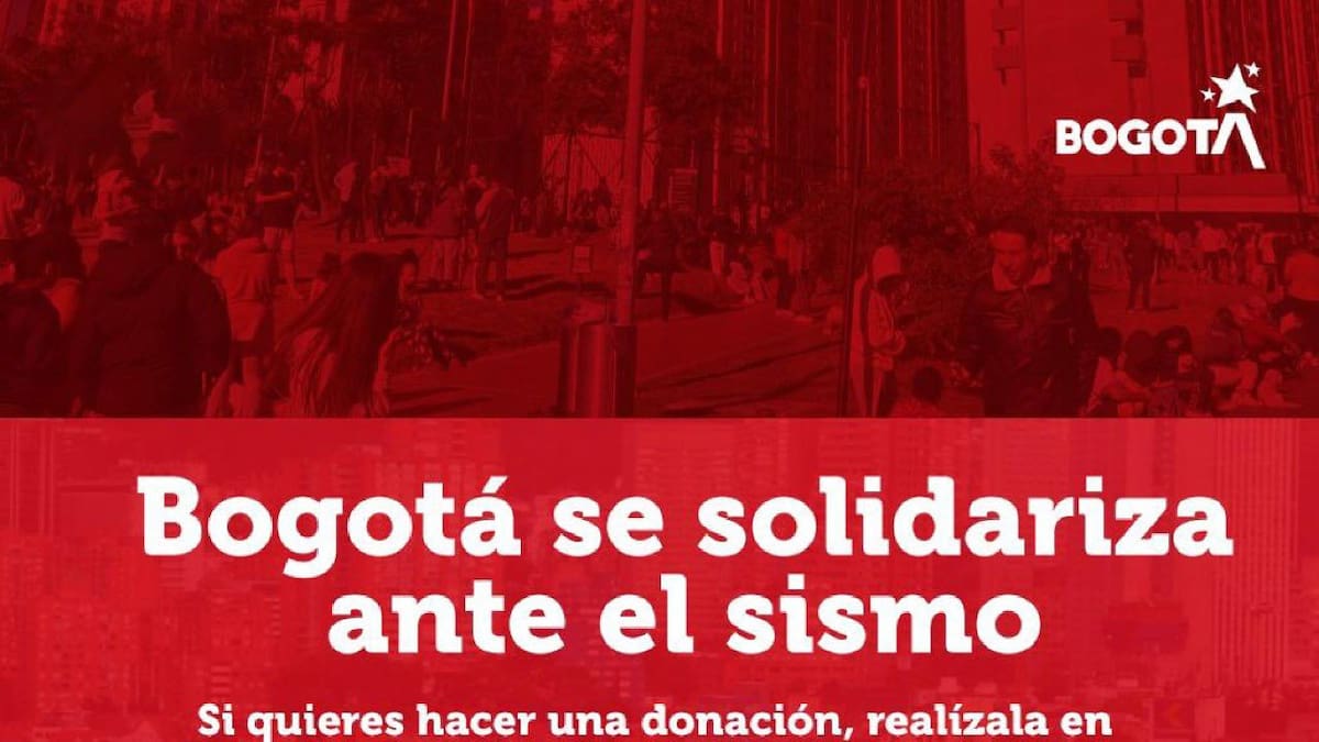 Bogotá habilita seis puntos de donación para ayudar a damnificados por el terremoto en Colombia