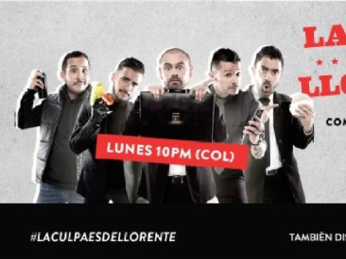´La culpa es de Llorente´ Una comedia 100% colombiana