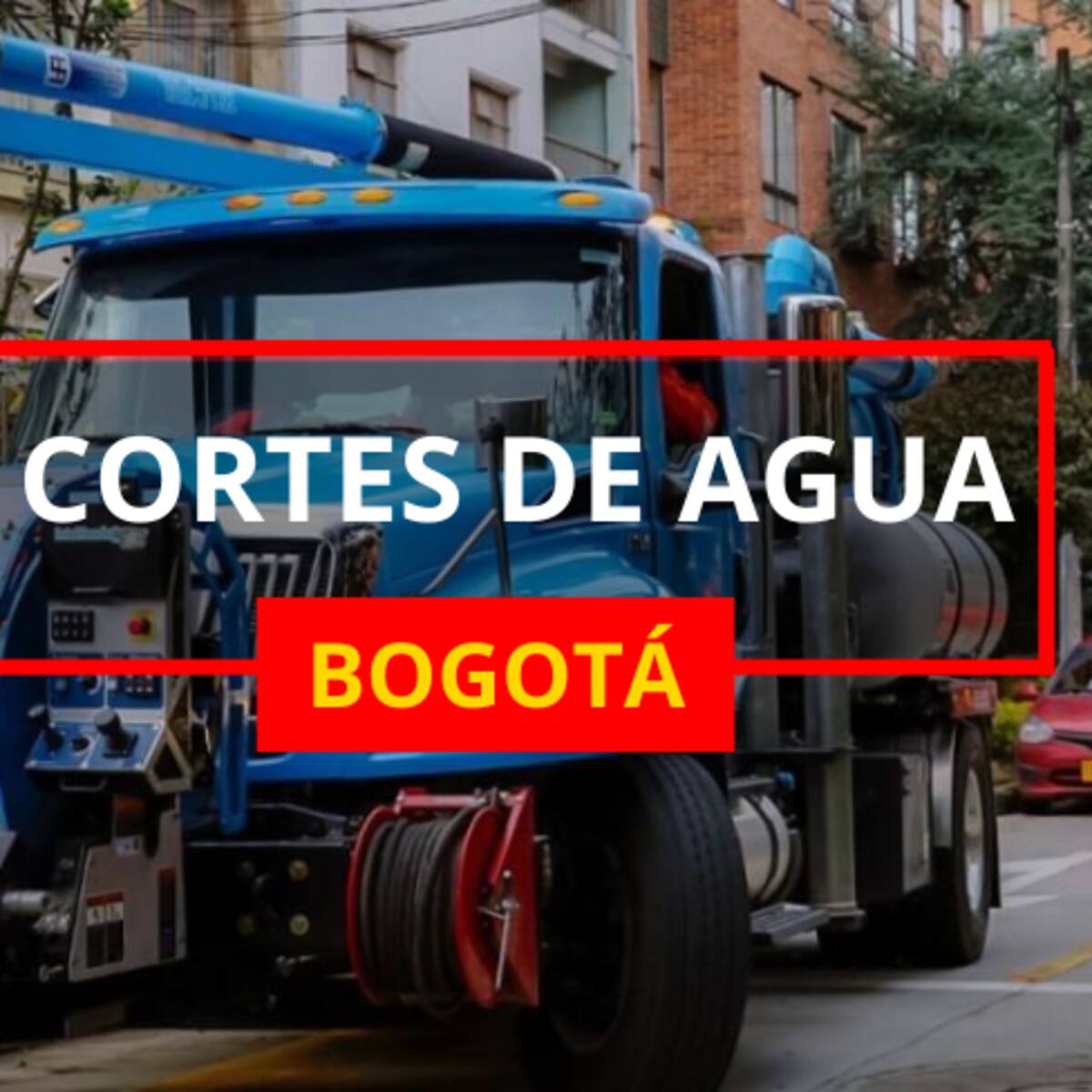 Cortes de agua Bogotá y Soacha del 26 al 29 de enero: suspensión por 24 horas en más de 10 barrios