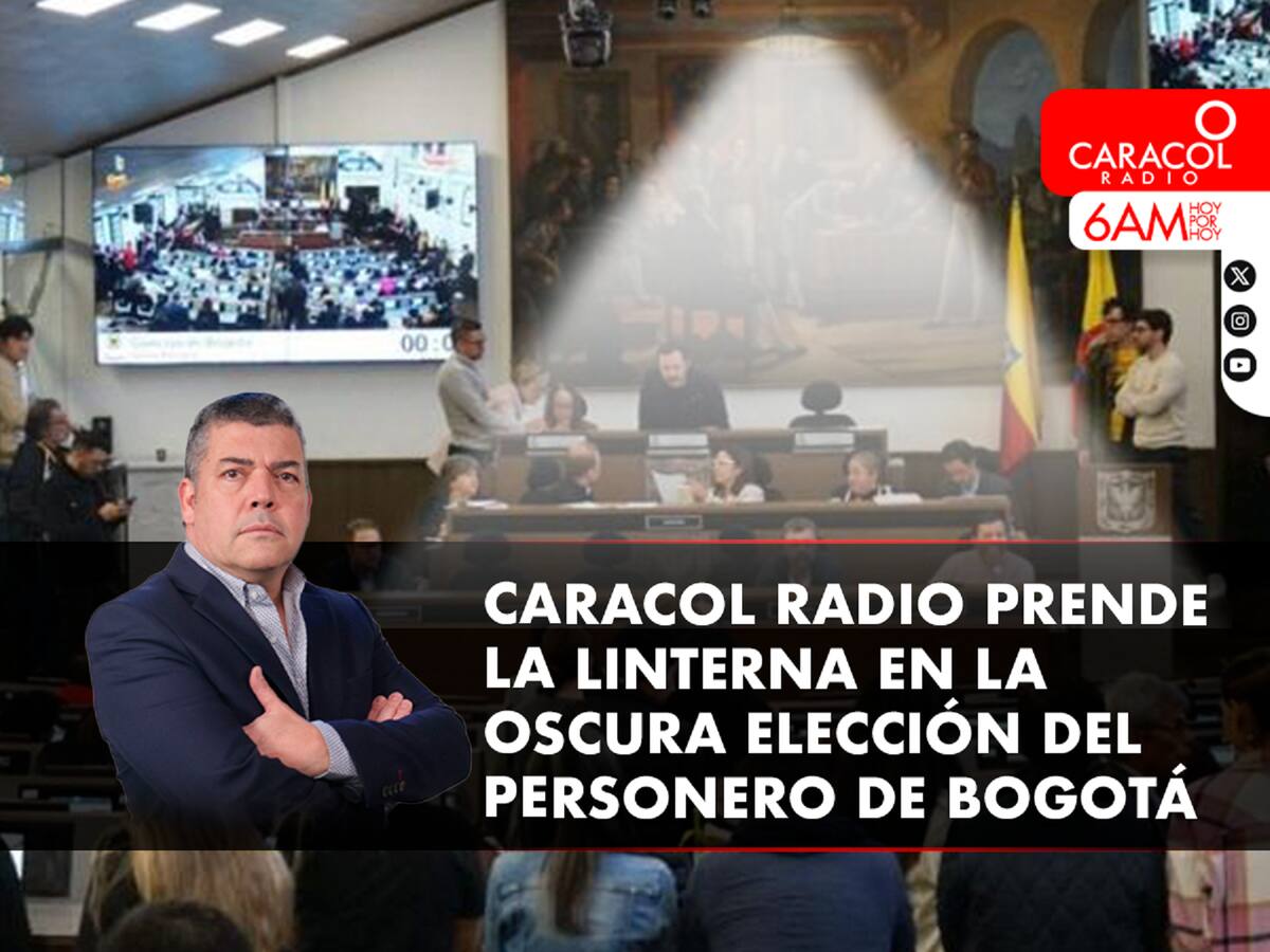 Caracol Radio prende la linterna en la oscura elección del Personero de Bogotá