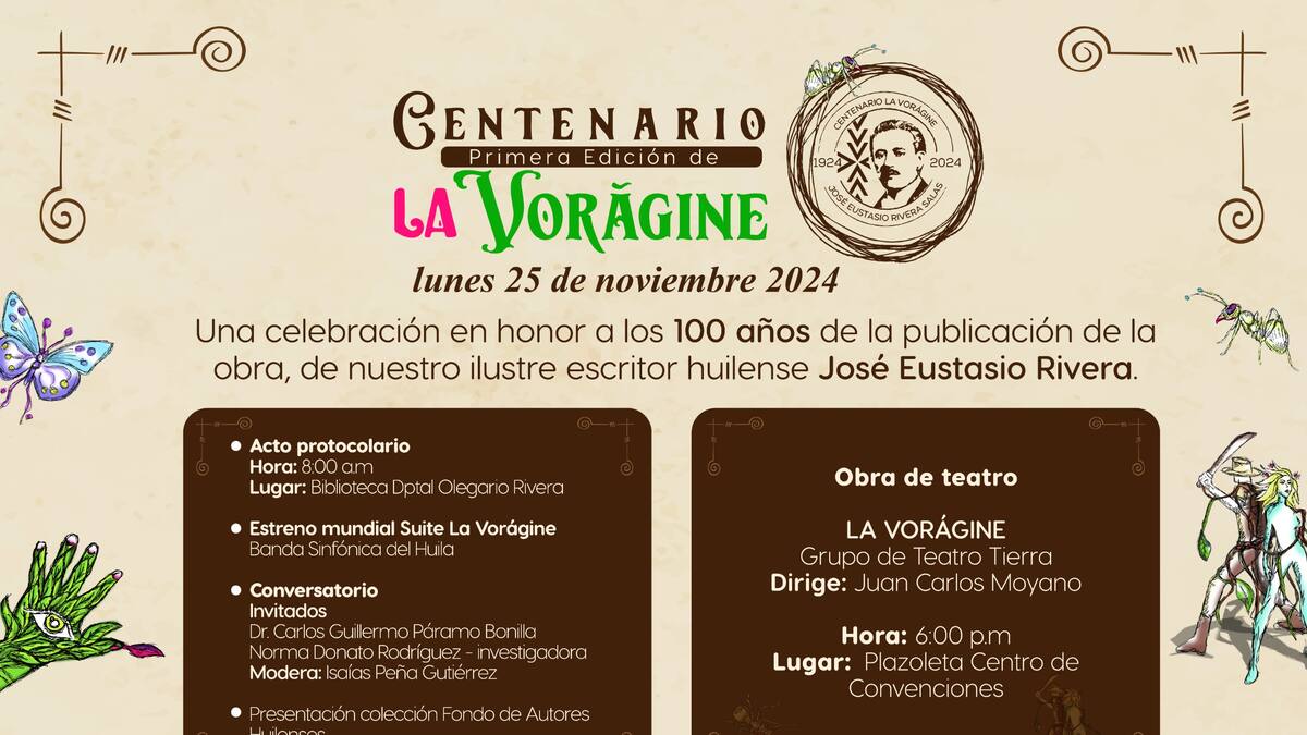 “El Huila celebra por todo lo alto el centenario de La Vorágine”
