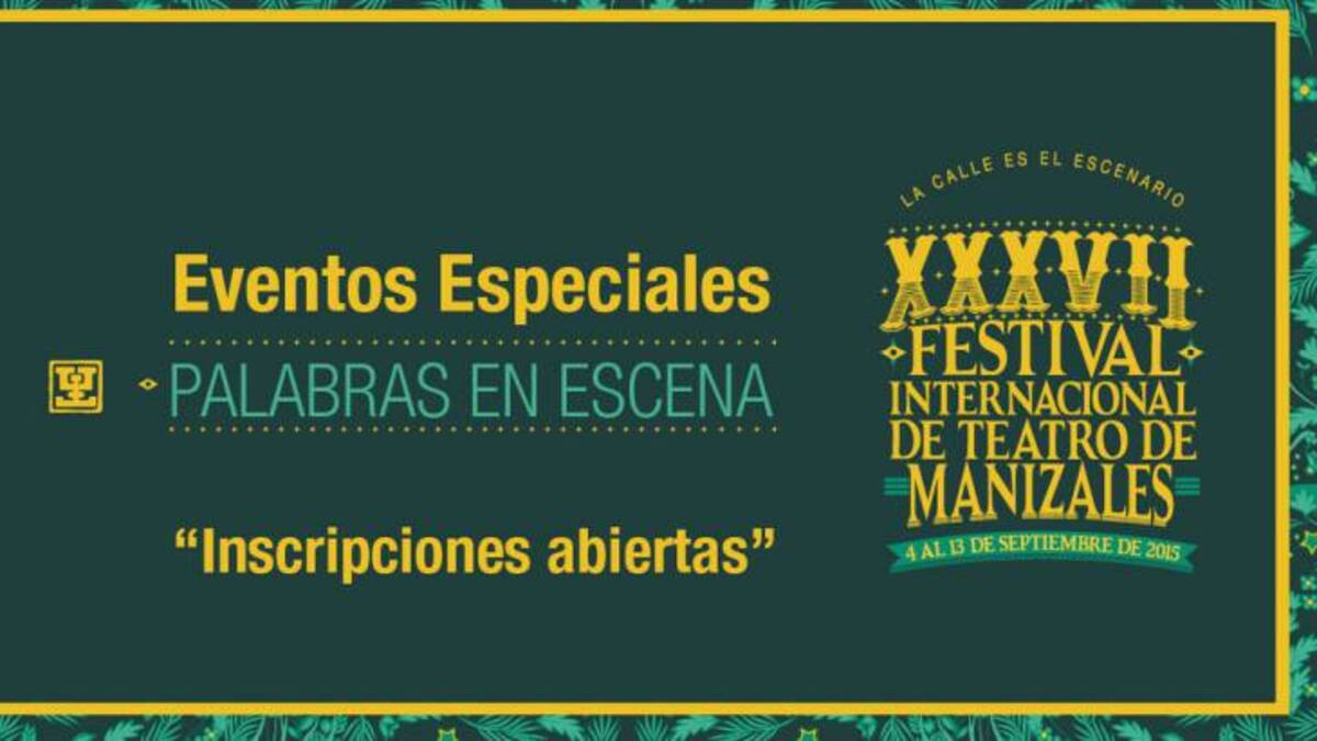 FESTIVAL INTERNACIONAL DE TEATRO EN MANIZALES