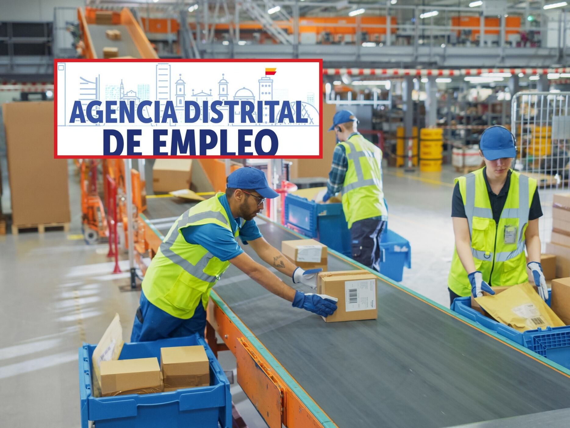 De fondo: Operadores logísticos trabajando. Arriba a la izquierda, el logo de la Agencia Distrital de Empleo de Bogotá (Crédito: Getty Images & Alcaldía de Bogotá)