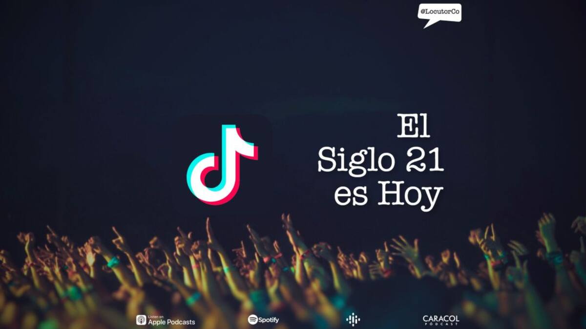 El Siglo 21 es Hoy-TikTik Music
