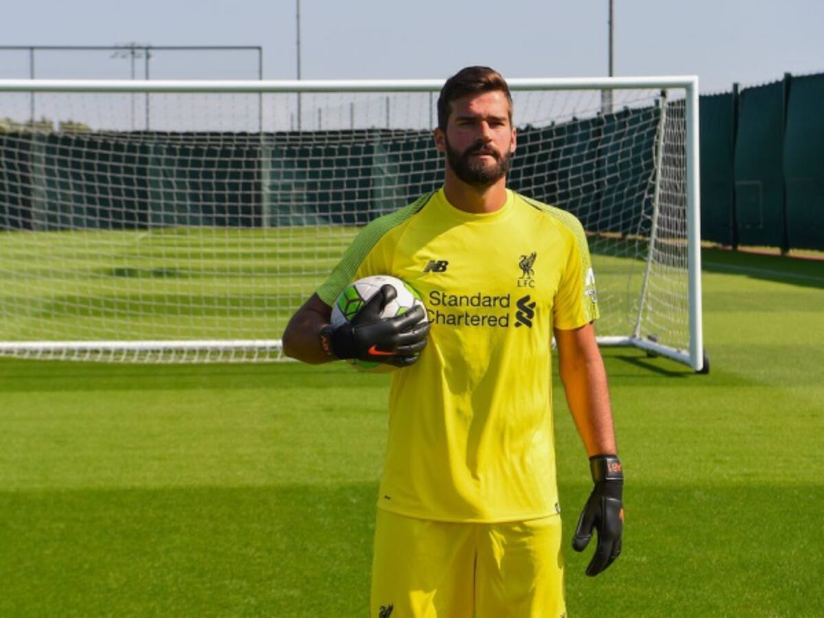 El liverpool confirmó el fichaje del arquero Alisson Becker