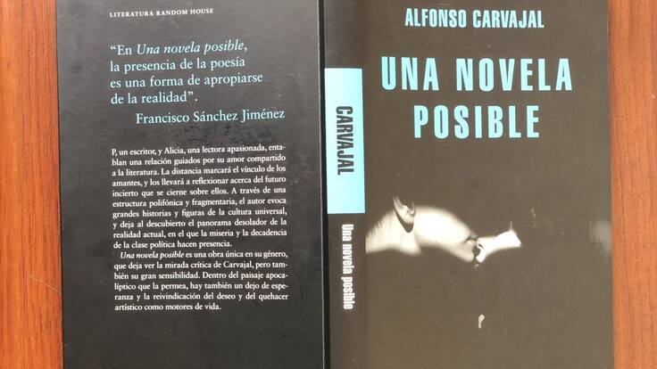 «Una novela posible» de Alfonso Carvajal, entre el romance y la realidad