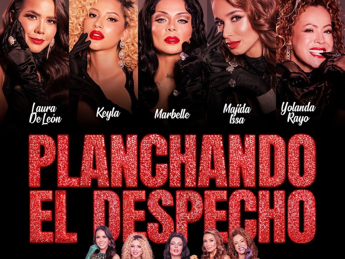 “Planchando El Despecho” regresa recargado para celebrar el Mes del Padre