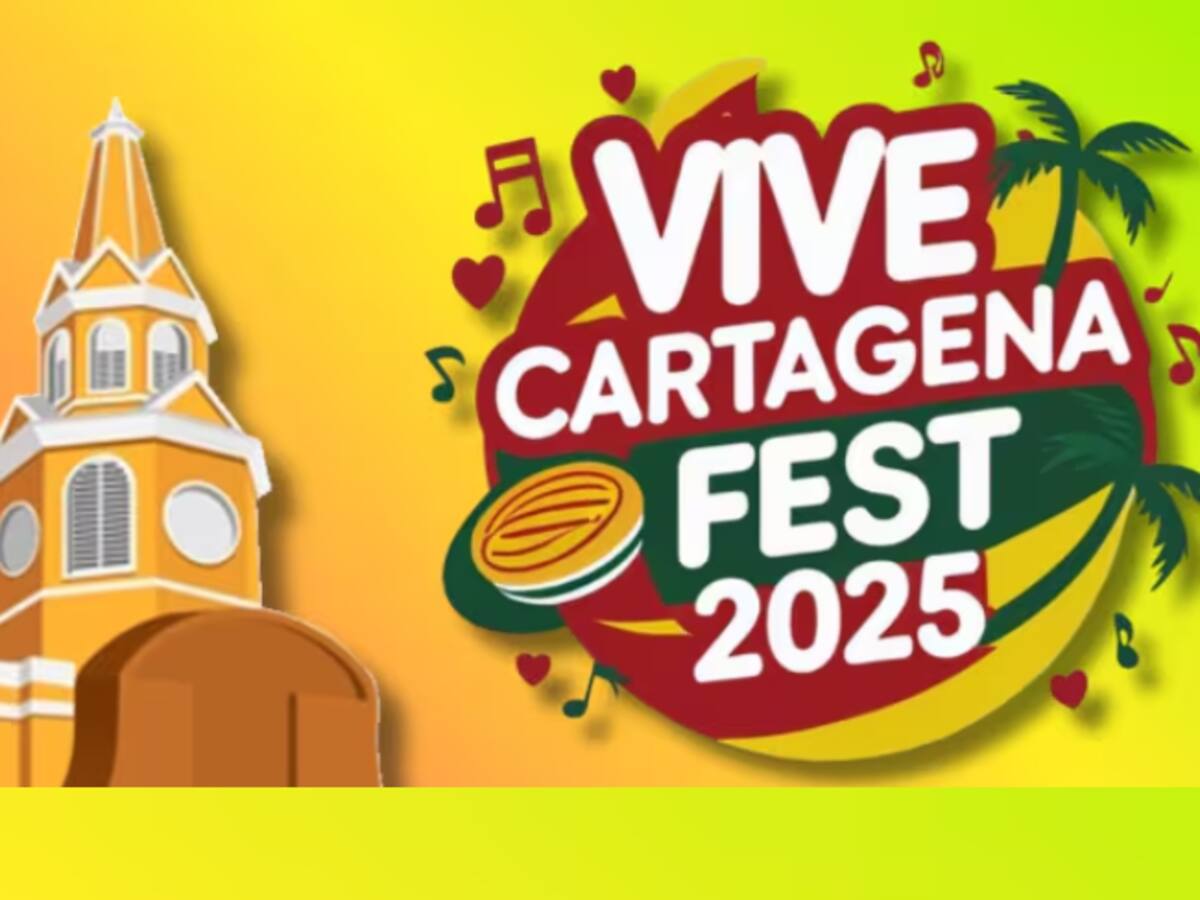 Vive Cartagena Fest 2025: fechas, programación y detalles del evento