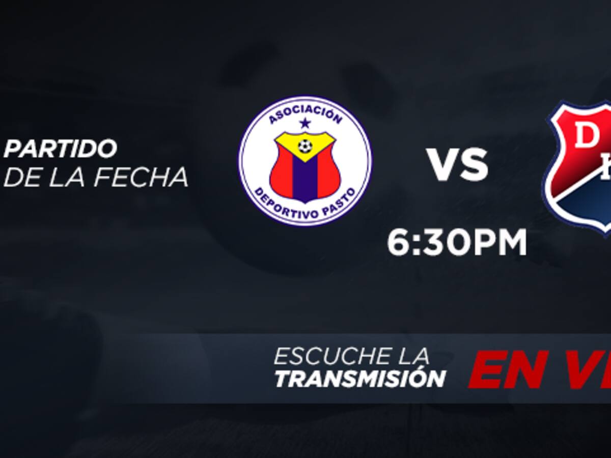 En Vivo | Deportivo Pasto Vs. Independiente Medellín: siga acá la transmisión