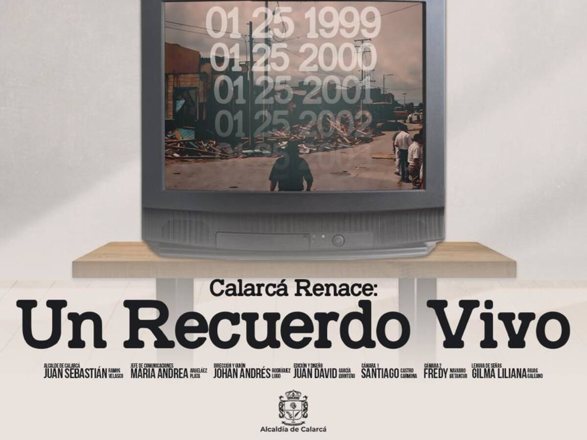 ‘Calarcá, Renace, un recuerdo vivo’: documental sobre el terremoto del 25 de enero de 1999