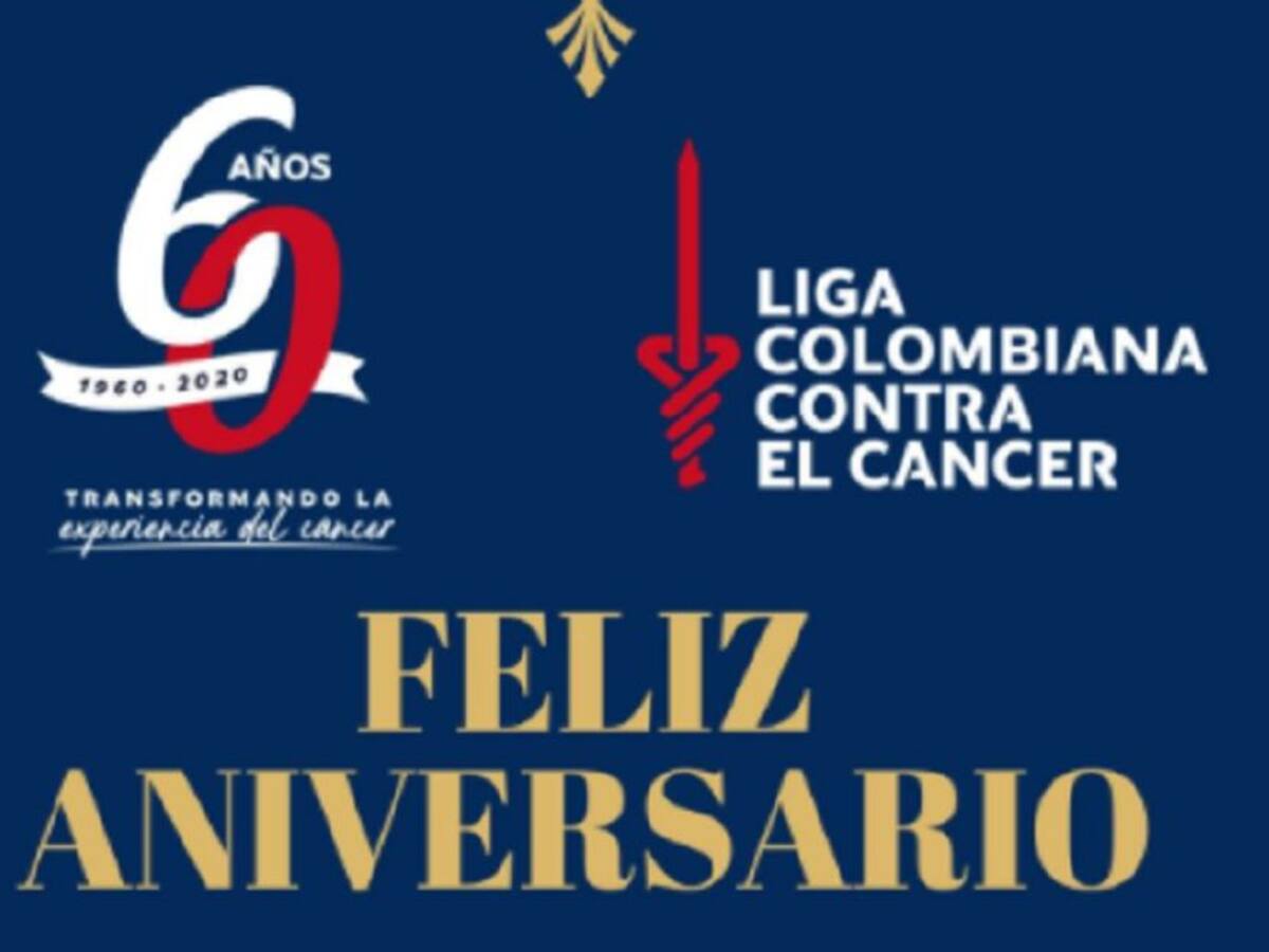 Los 60 años de la Liga Colombiana contra el Cáncer, un motivo para celebrar