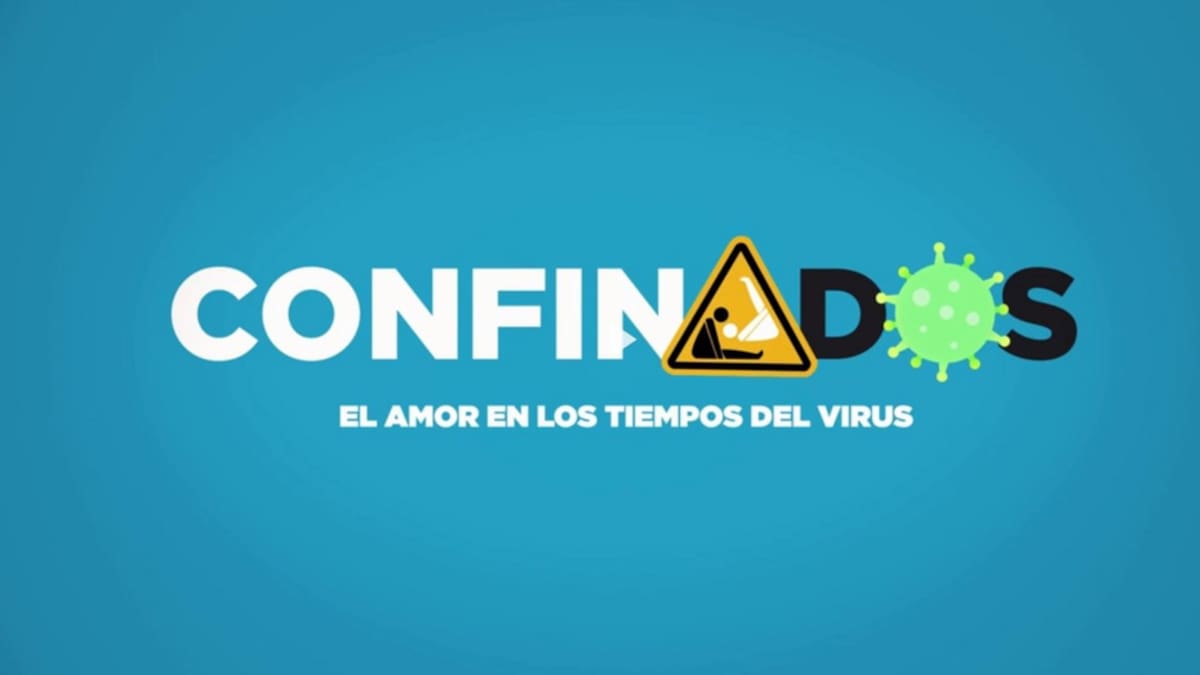 "Confinados", las historias de humor y amor en tiempos de pandemia