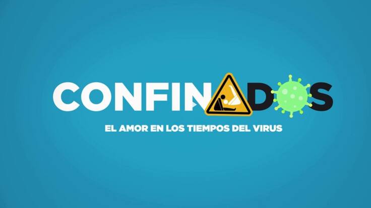 "Confinados", las historias de humor y amor en tiempos de pandemia