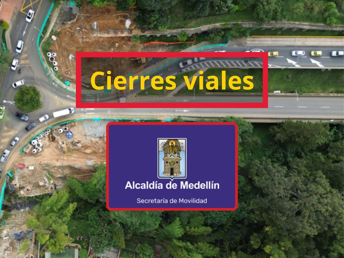 Alcaldía de Medellín anuncia cierre vial en El Poblado: Cuándo inicia y vías afectadas