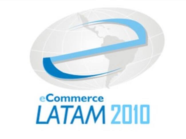 Ecommerce LATAM 2010, el evento mas importante en Latinoamérica, por primera vez en Colombia