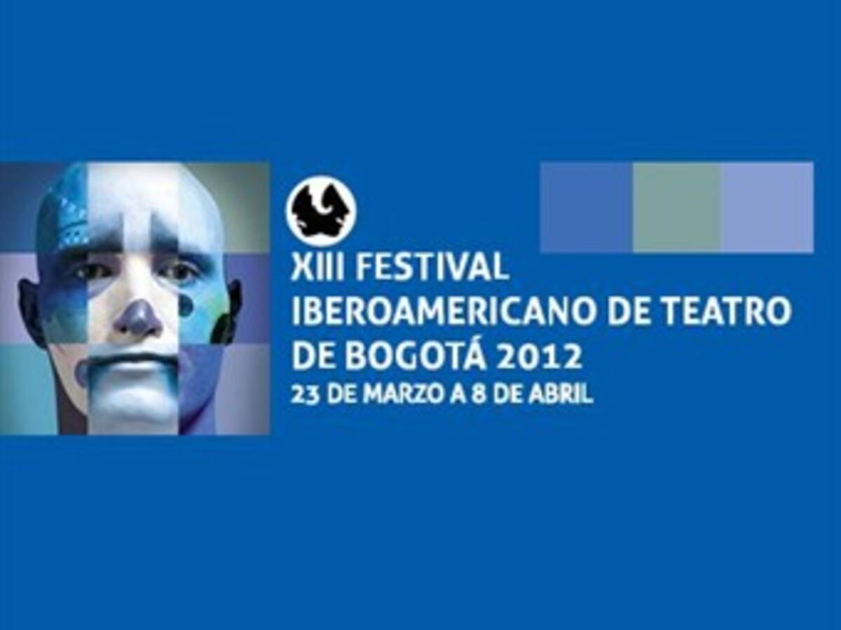 Comienza el XIII Festival Iberoamericano de Teatro de Bogotá