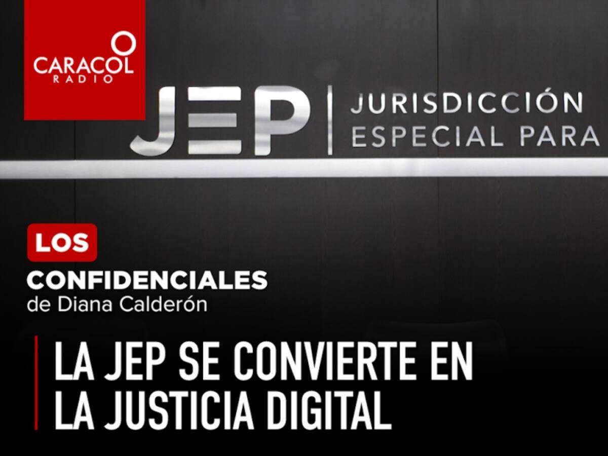 La JEP se convierte en la justicia digital