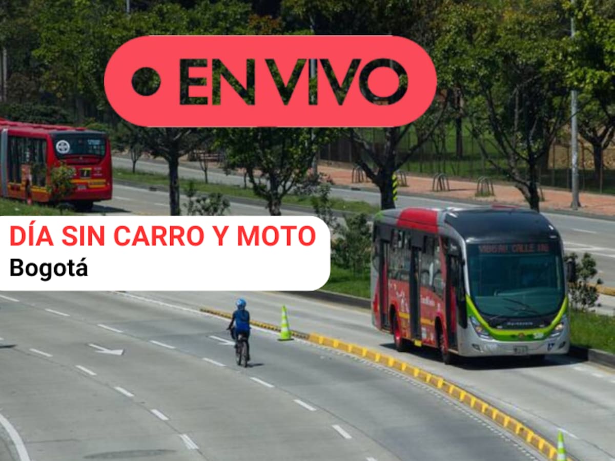 EN VIVO 🔴Día sin carro y sin moto Bogotá 2026: HORARIOS, sanciones, estado vías y más noticias