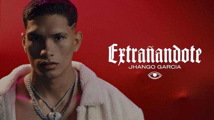 Lo qué está sonando - 'Extrañandote' de Jhango García