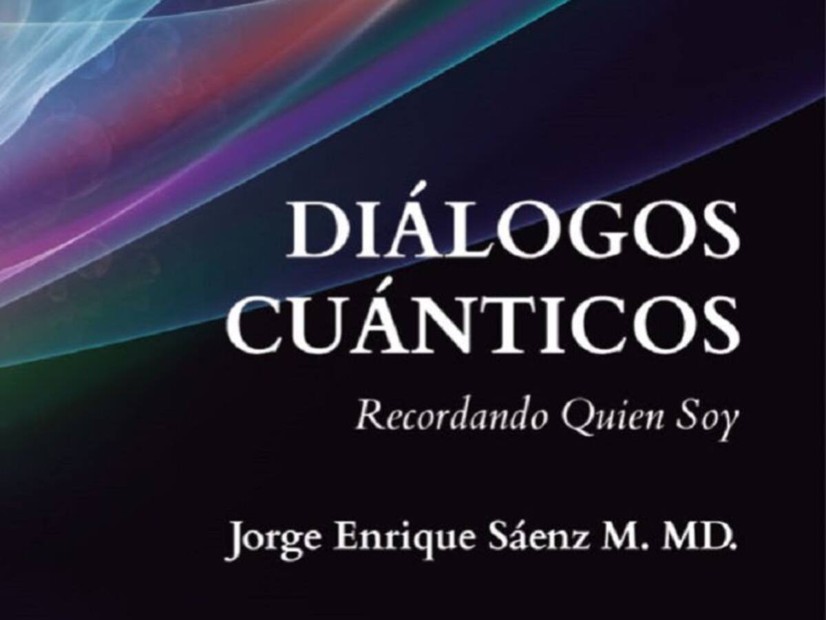 “Diálogos cuánticos: recordando quién soy” la unión espiritual y la ciencia