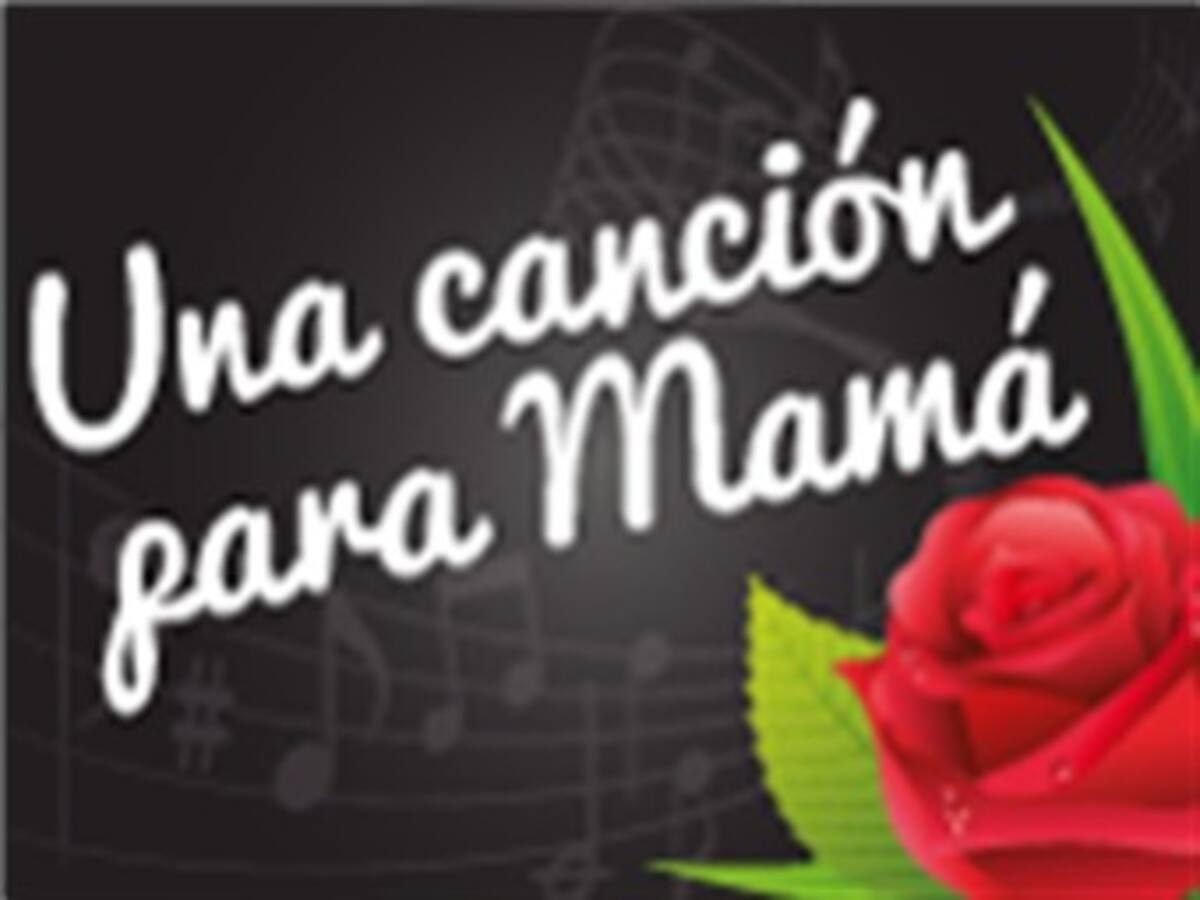 Una canción para mamá