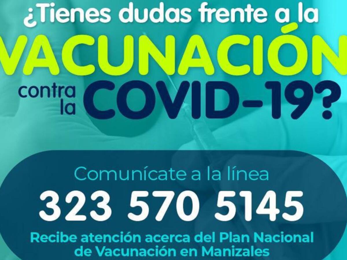 Manizales tiene una línea para dudas e inquietudes sobre vacunación COVID