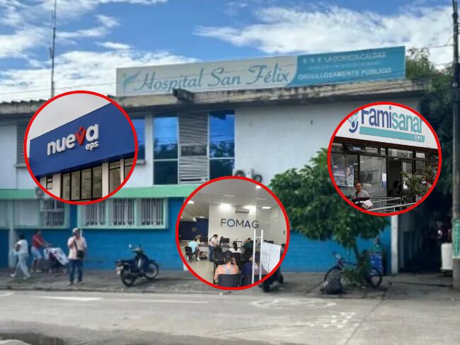 Fotos: hospital y Nueva EPS (archivo), Famisanar (Colprensa) y FOMAG (Caracol Radio Armenia - Adrián Trejos).
