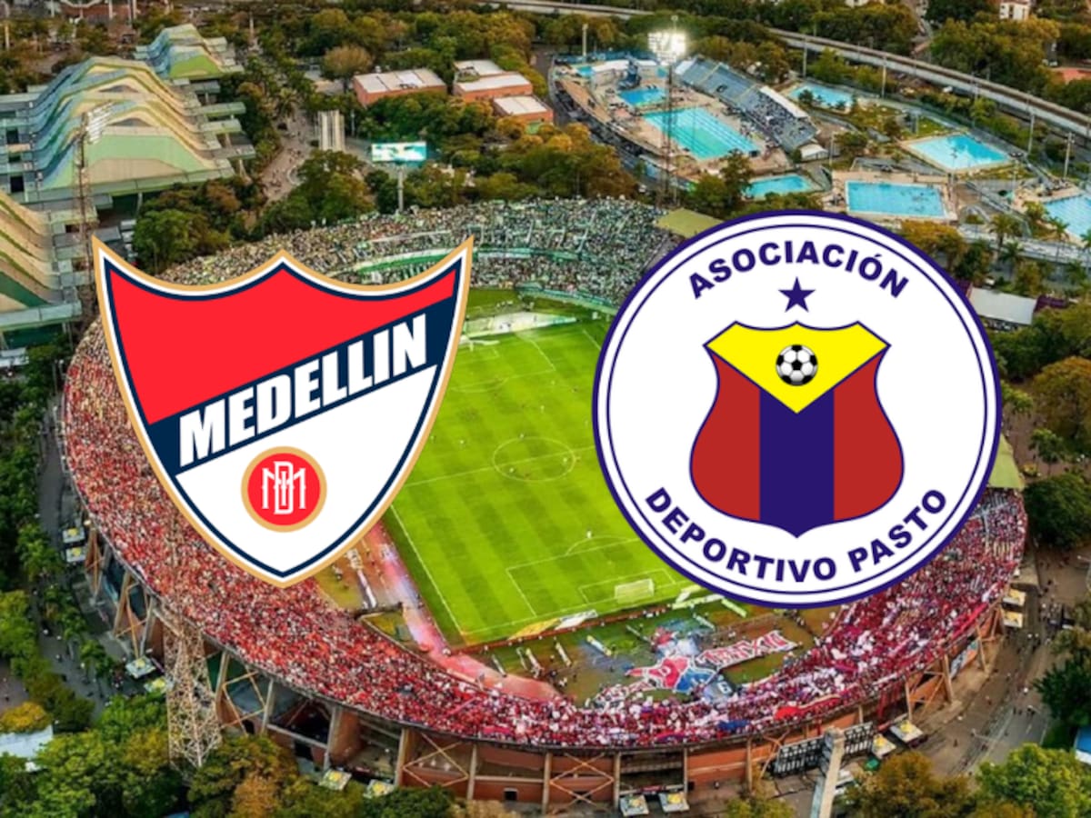 🔴 EN VIVO Medellín vs. Pasto por Liga Colombiana HOY: siga acá la transmisión y el minuto a minuto