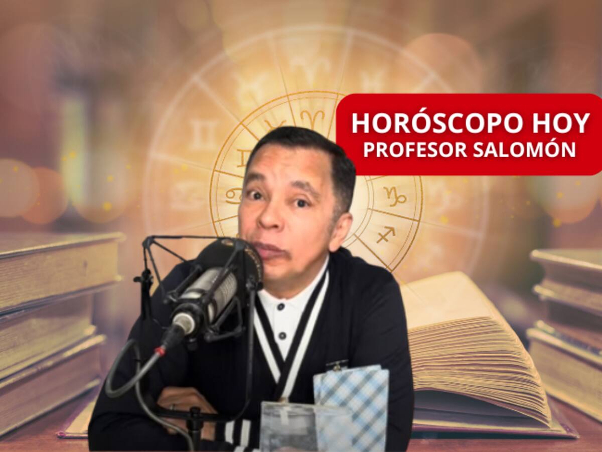 Horóscopo de HOY, profesor Salomón: Capricornio y Leo, el éxito y la abundancia llegarán este mes