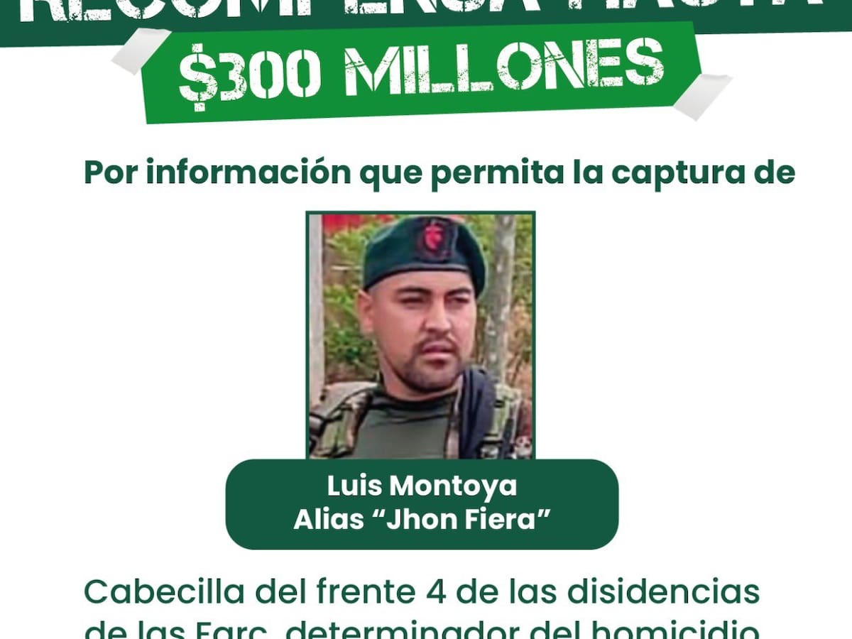 Gobernación de Antioquia ofrece hasta $300 millones por alias ‘John Fiera’