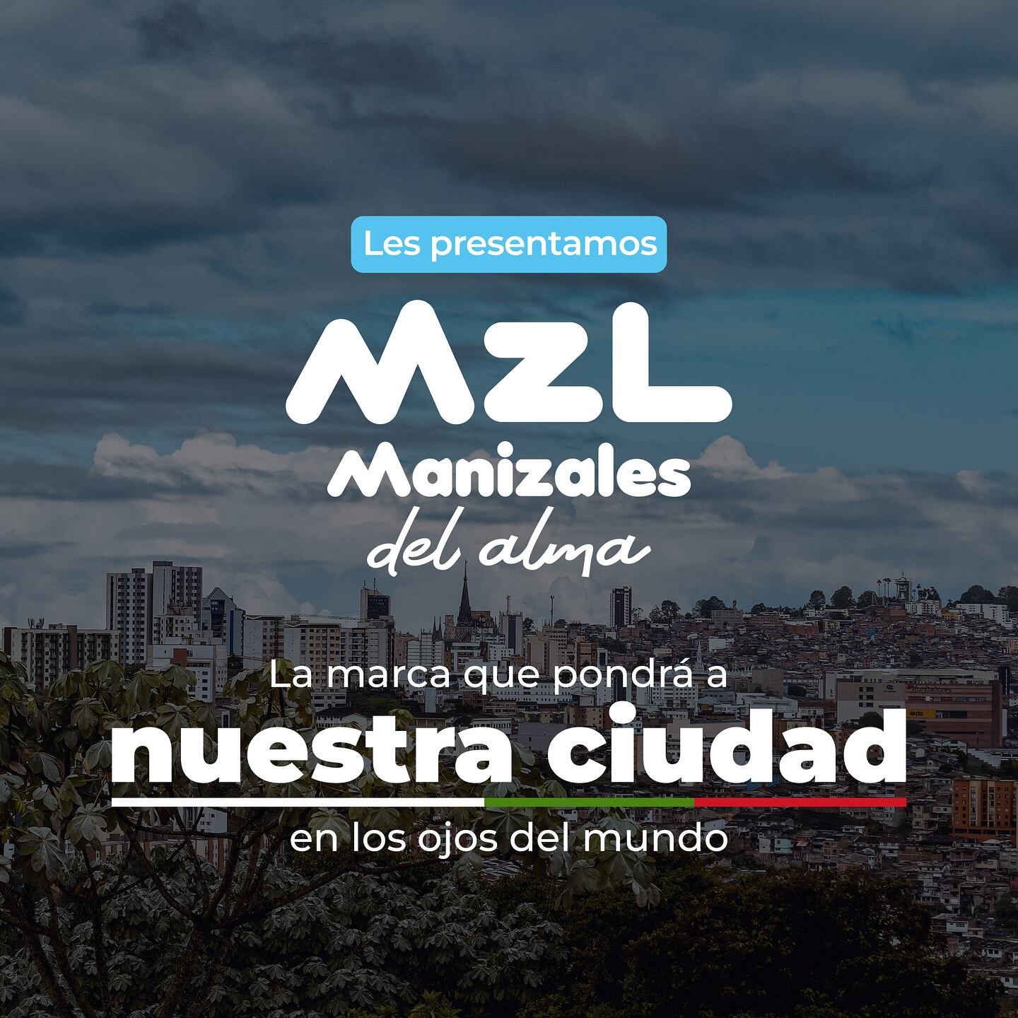 Fue presentada la marca de ciudad "MZL Manizales del Alma".