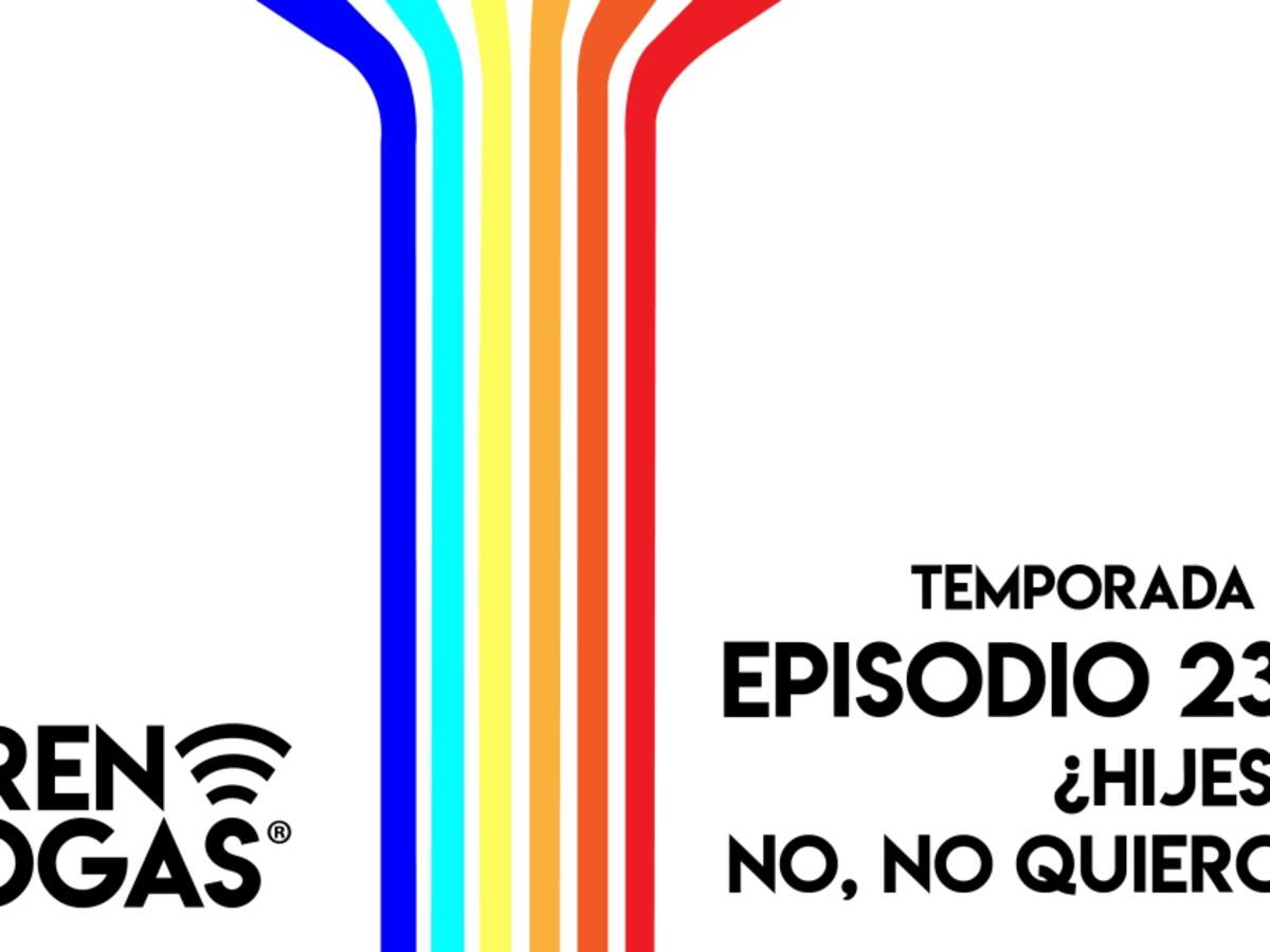 ¿Hijes? No, no quiero