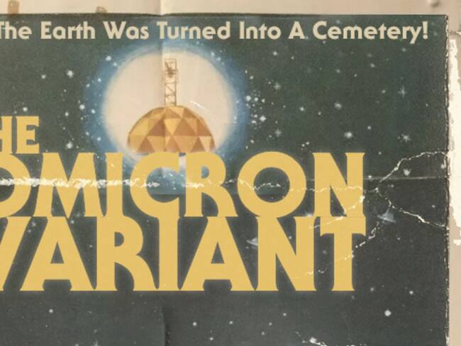 “Edité la frase ‘The Omicron Variant’ en un montón de carteles de películas de ciencia ficción de los 70 #Omicron”, dice el mensaje de esta publicación
