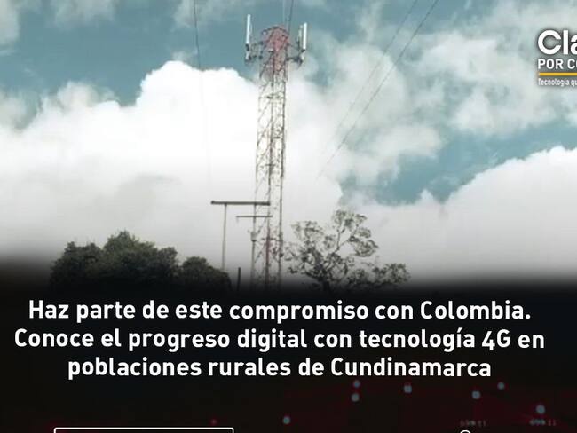 Claro Colombia conectó 7 localidades de Cundinamarca con internet móvil 4G