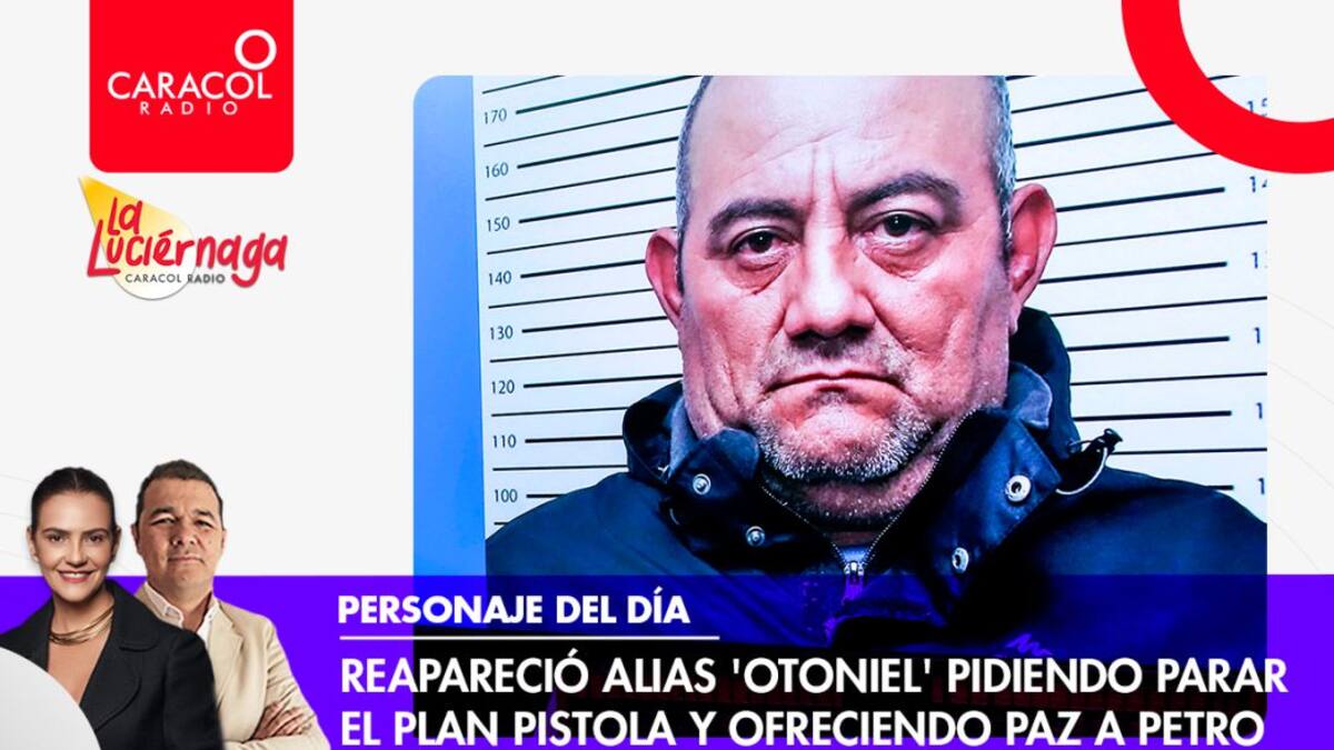 Reapareció alias 'Otoniel', pidiendo parar el Plan Pistola y ofreciendo paz a Petro