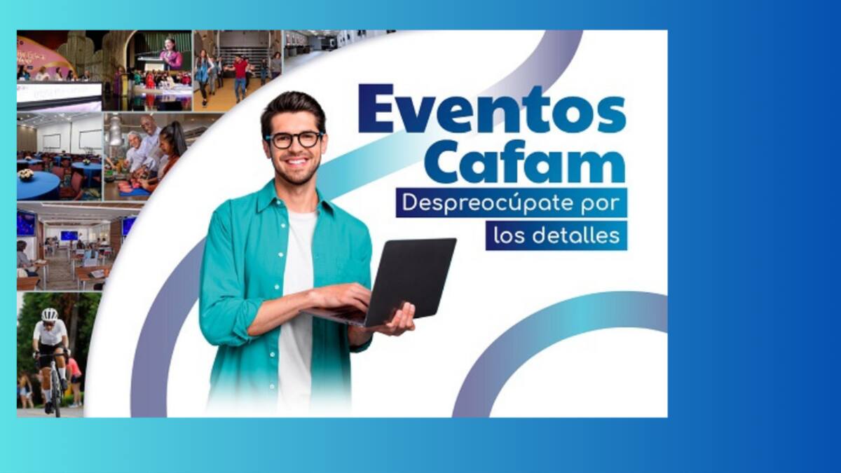 Cafam lleva tus eventos corporativos a otro nivel