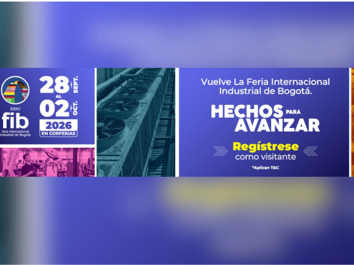 Llega FIB 2026 a Corferias: tecnología y automatización para el futuro de las empresas