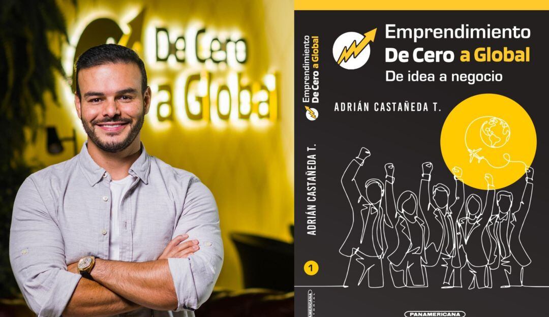 Adrián Castañeda, De Cero a Global