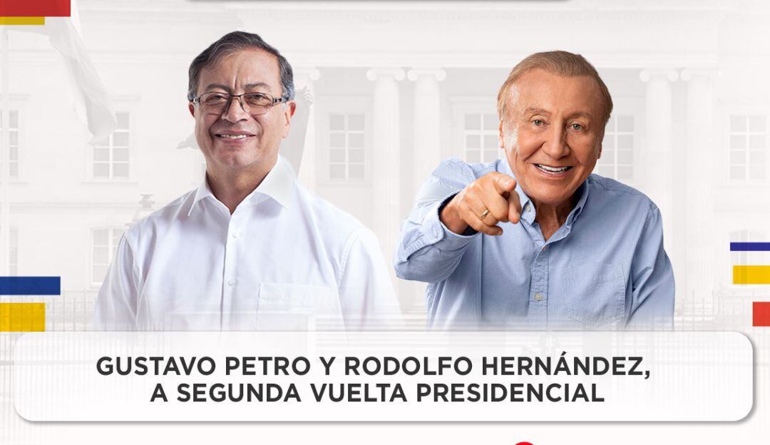 Gustavo Petro y Rodolfo Hernández a segunda vuelta presidencial