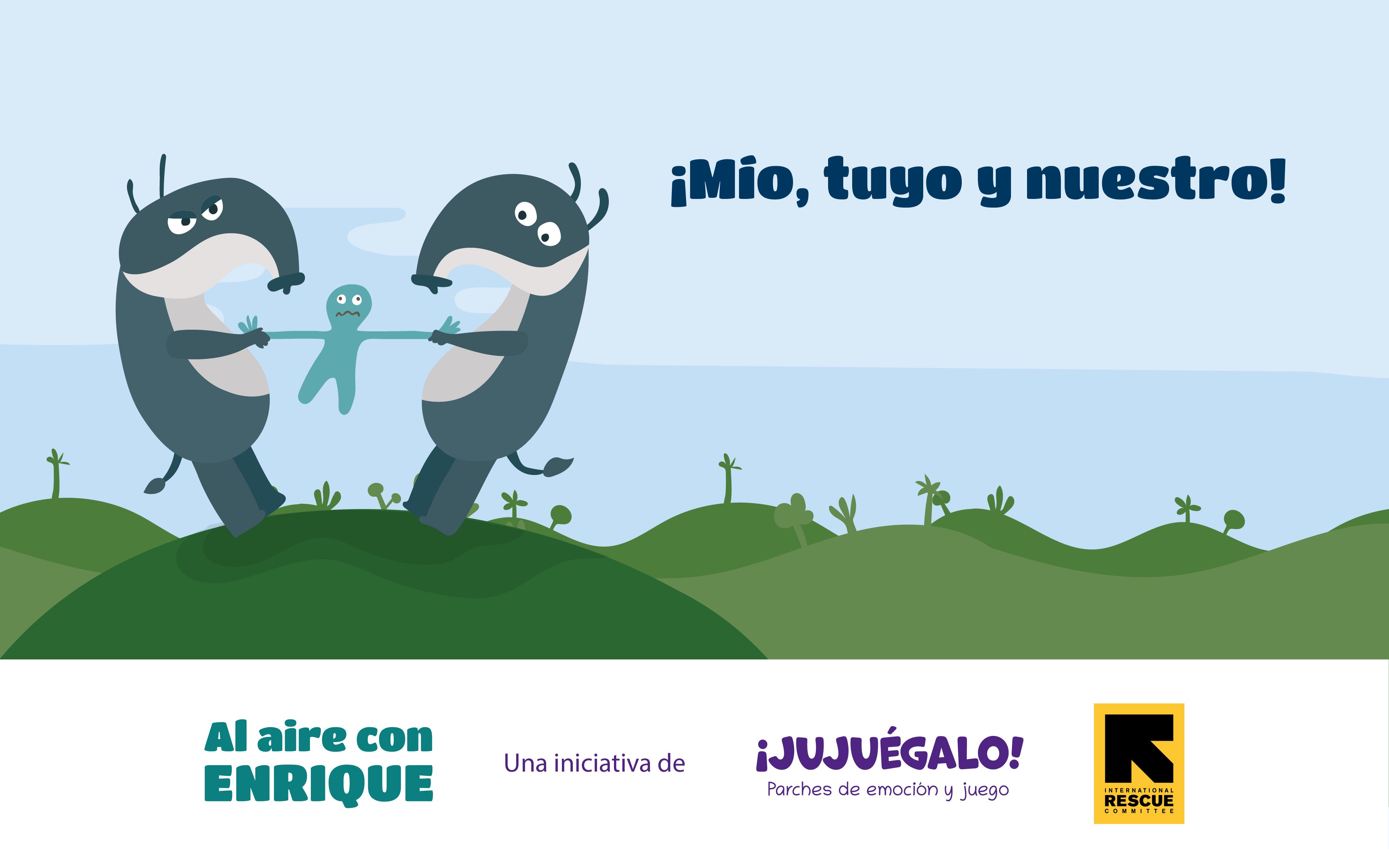 Episodio 20 ¡Mío, tuyo y nuestro! de Al Aire con Enrique