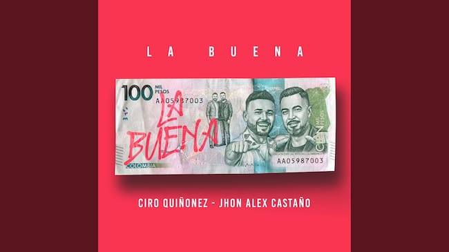 Portada del sencillo "La Buena" (Crédito: Ciro Quiñonez y Jhon Alex Castaño - Youtube)