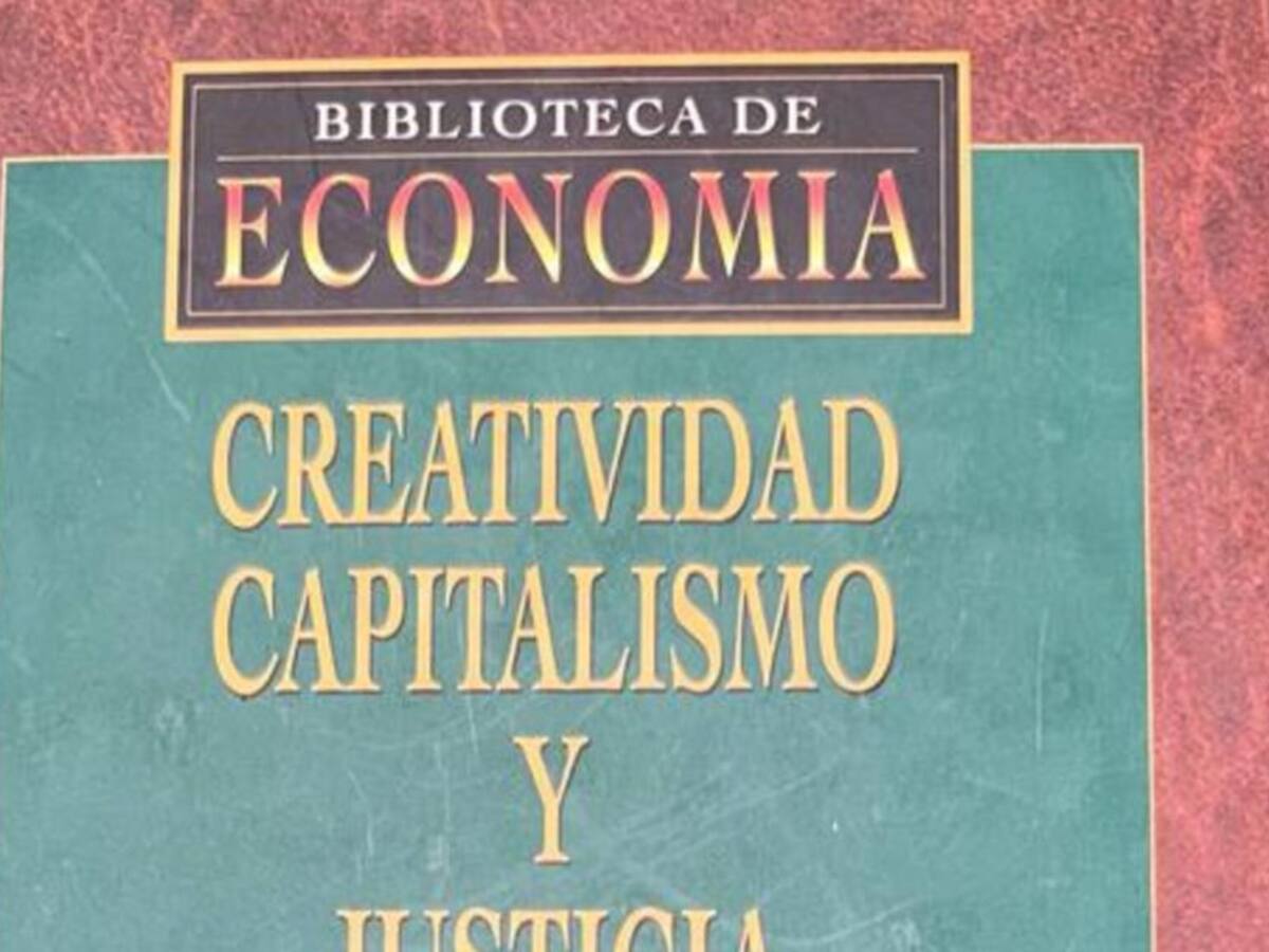 Viernes de libros: Creatividad capitalismo y Justicia distributiva
