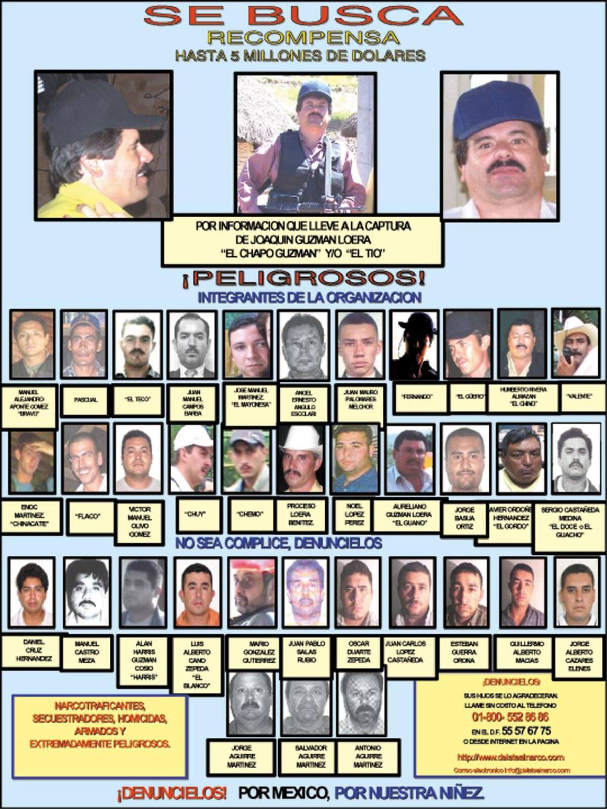 Un cartel del sitio web www.delatealnarco.com ofrece una  5 millones de dólares de recompensa por información que conduzca a Joaquín "El Chapo" Guzmán en marzo de 2005.