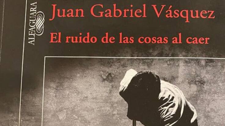 Viernes de libros: 'El ruido de las cosas al caer'