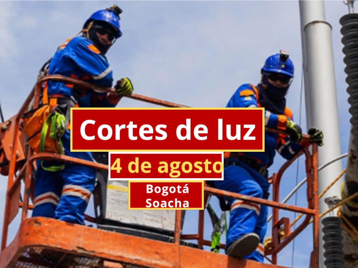 Cortes de luz en Bogotá y Soacha este martes 4 de agosto: conozca los horarios y barrios afectados