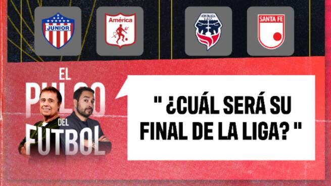 ¿Cuál será su final de la Liga?